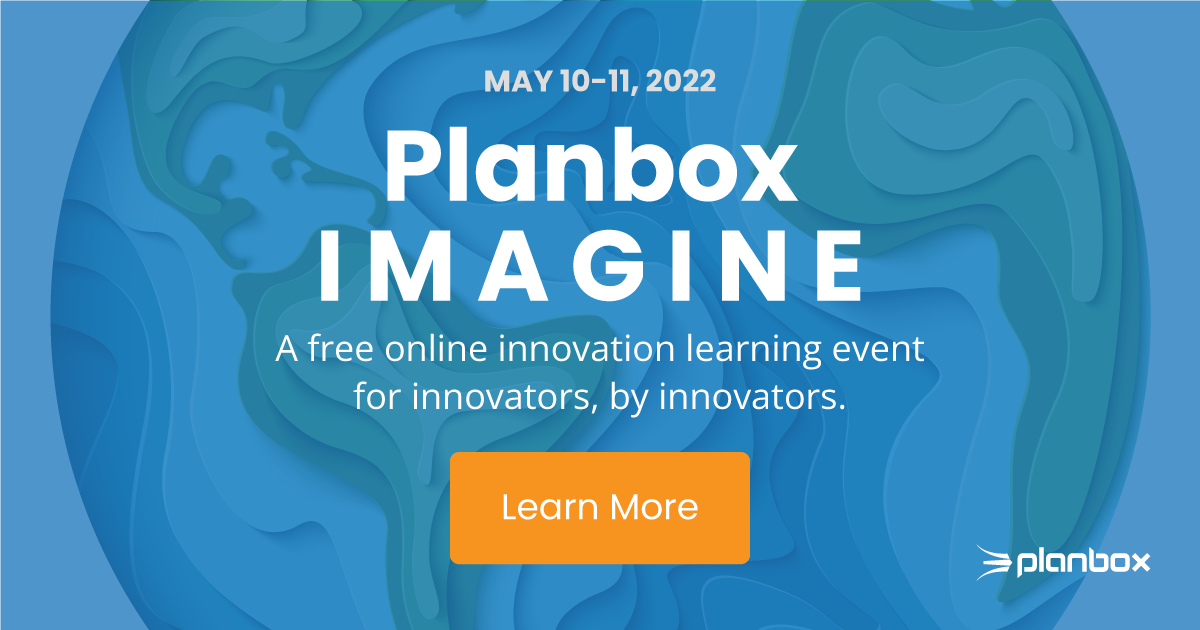 Planbox Imagine Innovation Conference May 1011, 2022