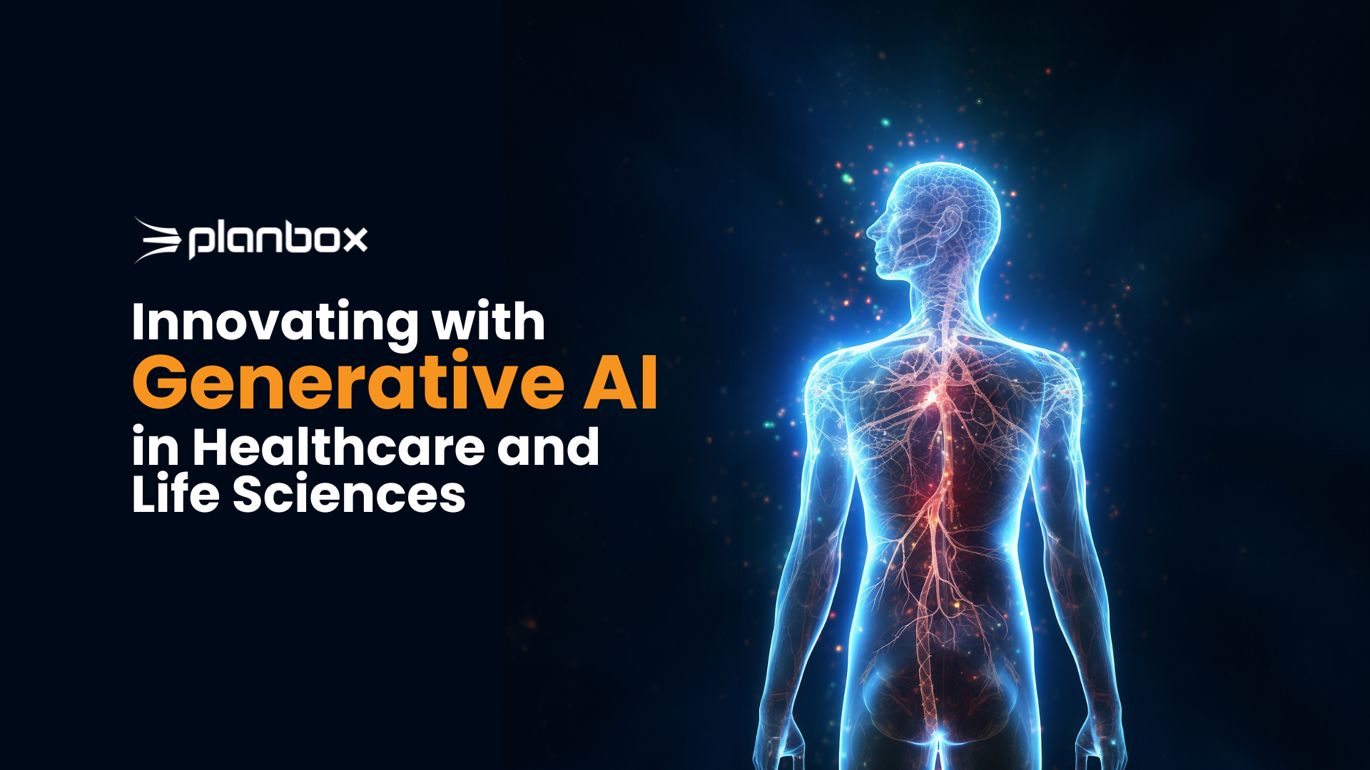 Innovating with Generative AI in Healthcare & Life Sciences Planbox